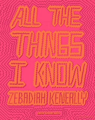 All The Things I Know - Zebadiah Keneally [KSIĄŻKA]