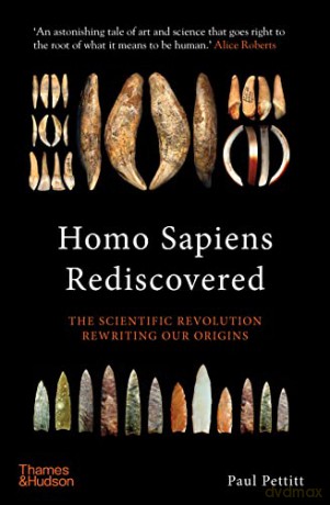 Homo Sapiens Rediscovered - Paul Pettit [KSIĄŻKA]