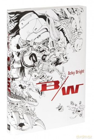 Acky Bright B/W - Acky Bright [KSIĄŻKA]