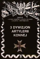 3 Pułk artylerii Lekkiej legionów - Zarzycki Piotr [KSIĄŻKA]