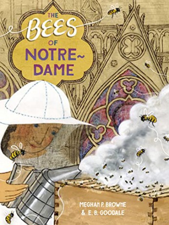 Bees Of Notredame - Meghan P. Browne [KSIĄŻKA]