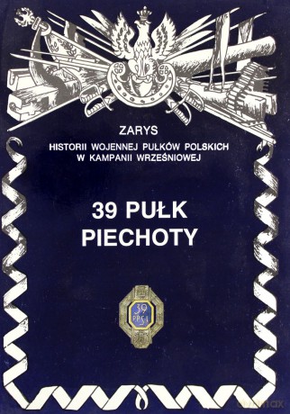 39 Pułk piechoty - Kubrak Zygmunt [KSIĄŻKA]
