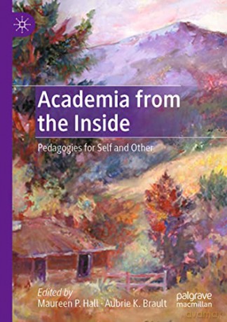Academia From The Inside - Maureen P. Hall [KSIĄŻKA]