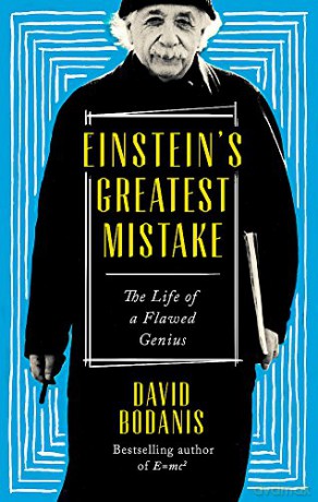 Einsteins Greatest Mistake - David Bodanis [KSIĄŻKA]
