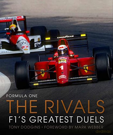 Formula One The Rivals - Tony Dodgins [KSIĄŻKA]