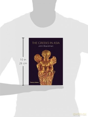 Greeks In Asia - John Boardman [KSIĄŻKA]