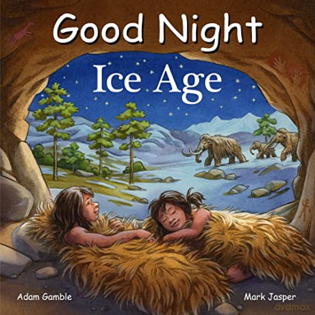 Good Night Ice Age - Adam Gamble [KSIĄŻKA]