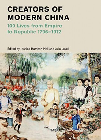 Creators Of Modern China - J(Ed) Harrison-Hall [KSIĄŻKA]