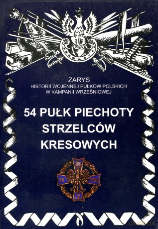 54 pułk piechoty strzelców kresowych - Faszcza Dariusz [KSIĄŻKA]