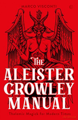 Aleister Crowley Manual - Marco Visconti [KSIĄŻKA]