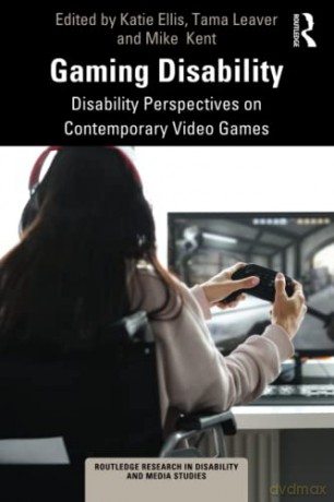Gaming Disability - Katie Ellis [KSIĄŻKA]
