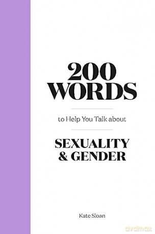 200 Words To Help You Talk About Sexual - Kate Sloan [KSIĄŻKA]