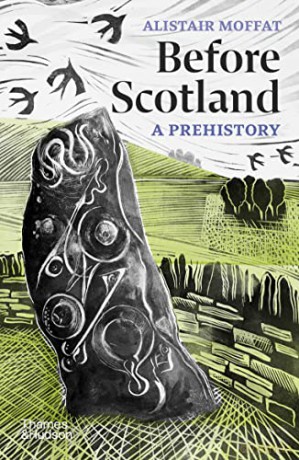 Before Scotland A Prehistory - Alistair Moffatt [KSIĄŻKA]