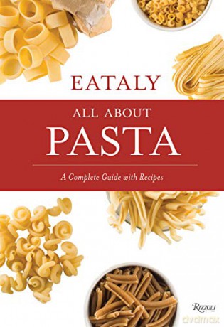 Eataly All About Pasta [KSIĄŻKA]