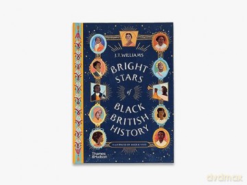 Bright Stars Of Black British History - J T Williams [KSIĄŻKA]