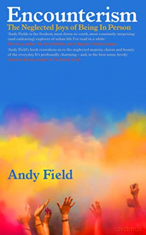 Encounterism - Andy Field [KSIĄŻKA]
