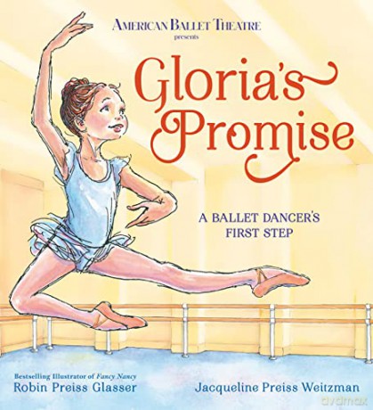 Glorias Promise American Ballet Theatre - GlasserRobin Preiss [KSIĄŻKA]
