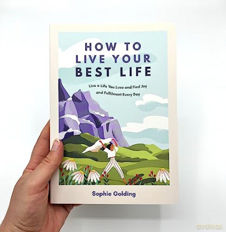How To Live Your Best Life - Sophie Golding [KSIĄŻKA]