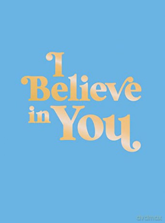I Believe In You [KSIĄŻKA]
