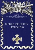 8 pułk piechoty legionów - Odziemkowski J. [KSIĄŻKA]