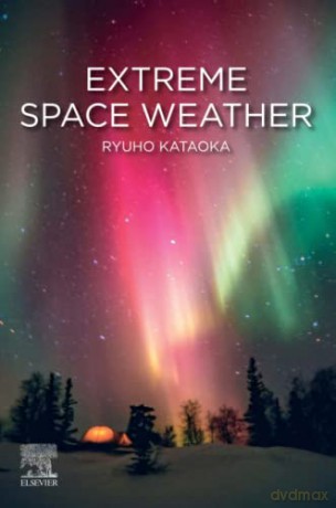 Extreme Space Weather - Ryuho Kataoka [KSIĄŻKA]