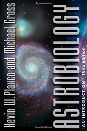 Astrobiology: An Introduction - Kevin W. Plaxco [KSIĄŻKA]