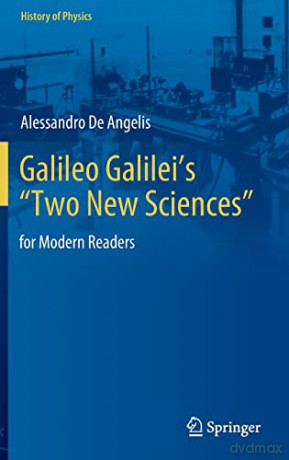 Galileo Galileis Two New Sciences - Alessand De Angelis [KSIĄŻKA]