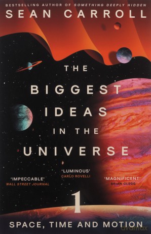 Biggest Ideas In The Universe 1 - Sean Carroll [KSIĄŻKA]