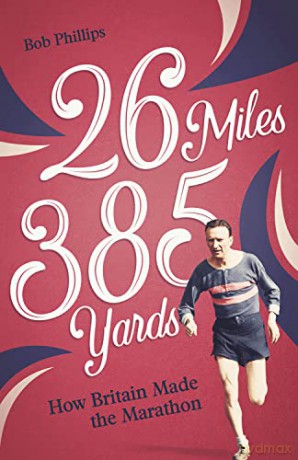 26 Miles 385 Yards - David Phillips [KSIĄŻKA]