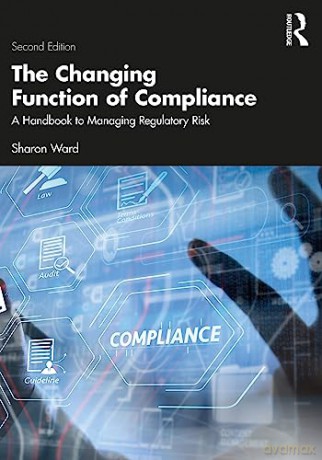 Changing Function Of Compliance - Sharon Ward [KSIĄŻKA]
