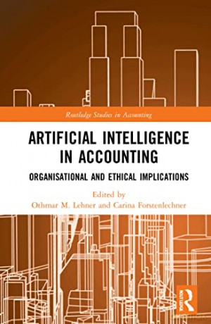 Artificial Intelligence In Accounting - Othmar M. Lehner [KSIĄŻKA]