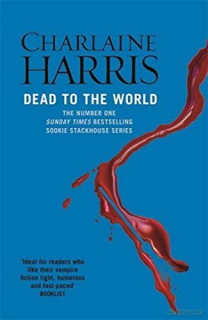 Dead To The World - Charlaine Harris [KSIĄŻKA]