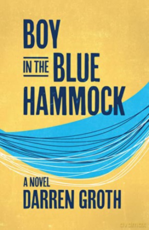 Boy In The Blue Hammock - Darren Groth [KSIĄŻKA]
