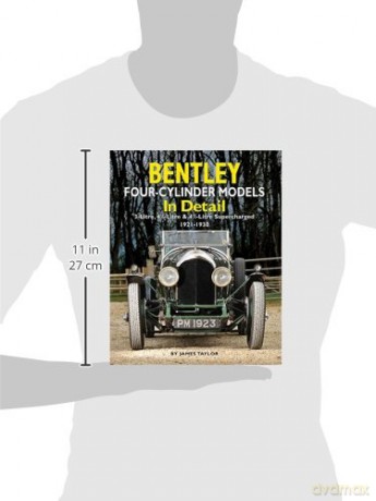 Bentley Four-Cylinder Mondels In Detail - James Taylor [KSIĄŻKA]