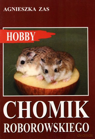 Chomik Roborowskiego - Zas Agnieszka [KSIĄŻKA]