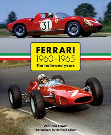Ferrari 1960 To 1965 The Hallowed Years - William Huon [KSIĄŻKA]