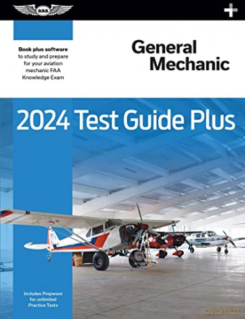 2024 General Mechanic Test Guide Plus - Asa Test Prep Board [KSIĄŻKA]