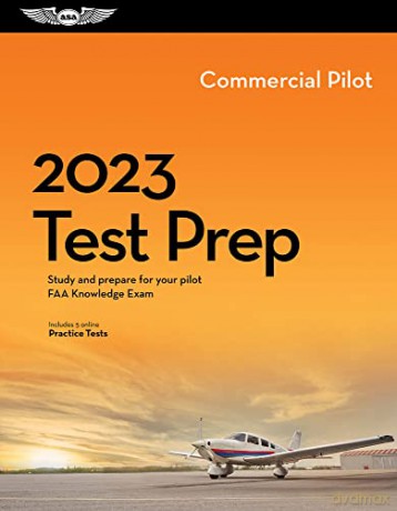 Commercial Pilot Test Prep 2023 - Asa Test Prep Board [KSIĄŻKA]