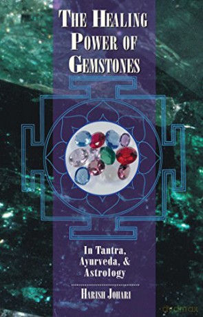 Healing Power Of Gemstones - Harish Johari [KSIĄŻKA]