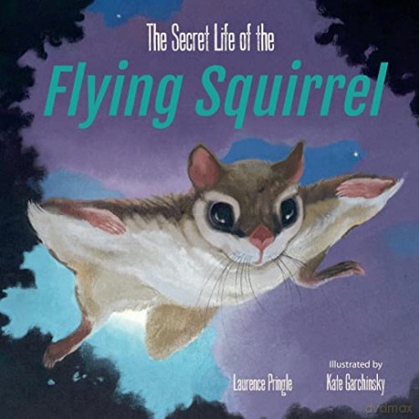 Flying Squirrel - Laurence Pringle [KSIĄŻKA]