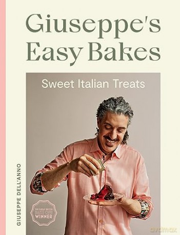 Giuseppes Easy Bakes - Giuseppe Dell'anno [KSIĄŻKA]