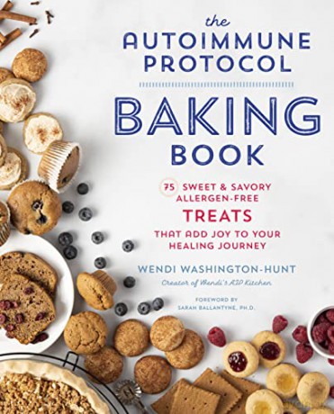Autoimmune Protocol Baking Book - Wen Washington-Hunt [KSIĄŻKA]