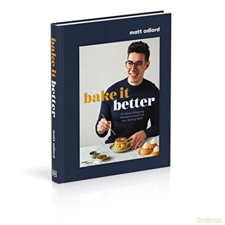 Bake It Better - Matt Adlard [KSIĄŻKA]
