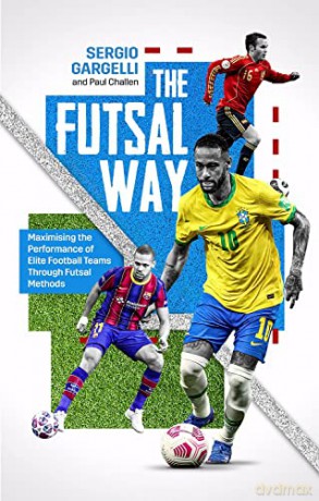Futsal Way - Paul Challen [KSIĄŻKA]