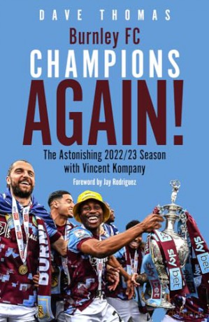 Burnley Champions Again - Dave Thomas [KSIĄŻKA]