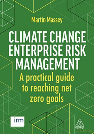 Climate Change Enterprise Risk Managemen - Martin Massey [KSIĄŻKA]