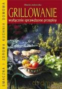 Grillowanie. Tylko sprawdzone przepisy - Jackowska Wanda [KSIĄŻKA]