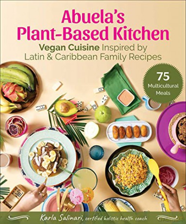 Abuelas Plant Based Kitchen - Karla Salinari [KSIĄŻKA]