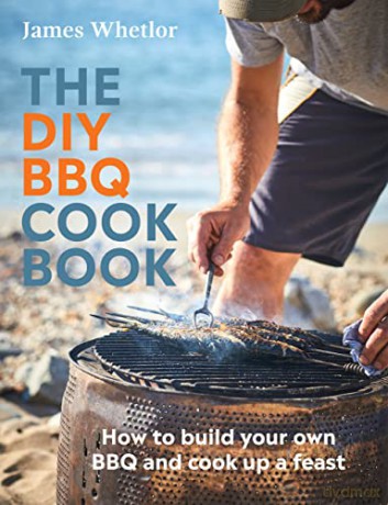 Diy Bbq Cookbook - James Whetlor [KSIĄŻKA]