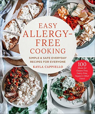 Easy Allergy Free Cooking - Kayla Cappiello [KSIĄŻKA]
